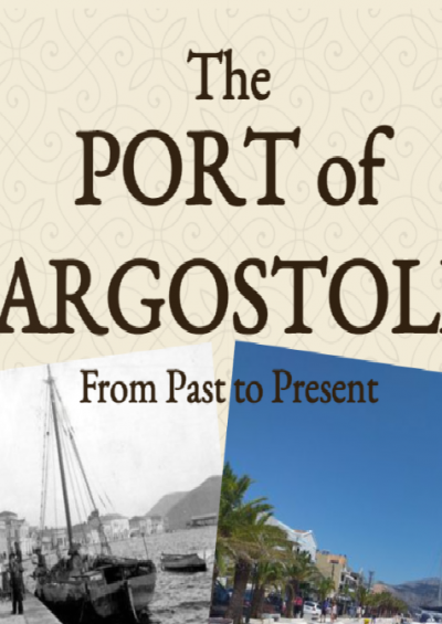 ''Το λιμάνι του Αργοστολίου - από το χθες στο σήμερα''